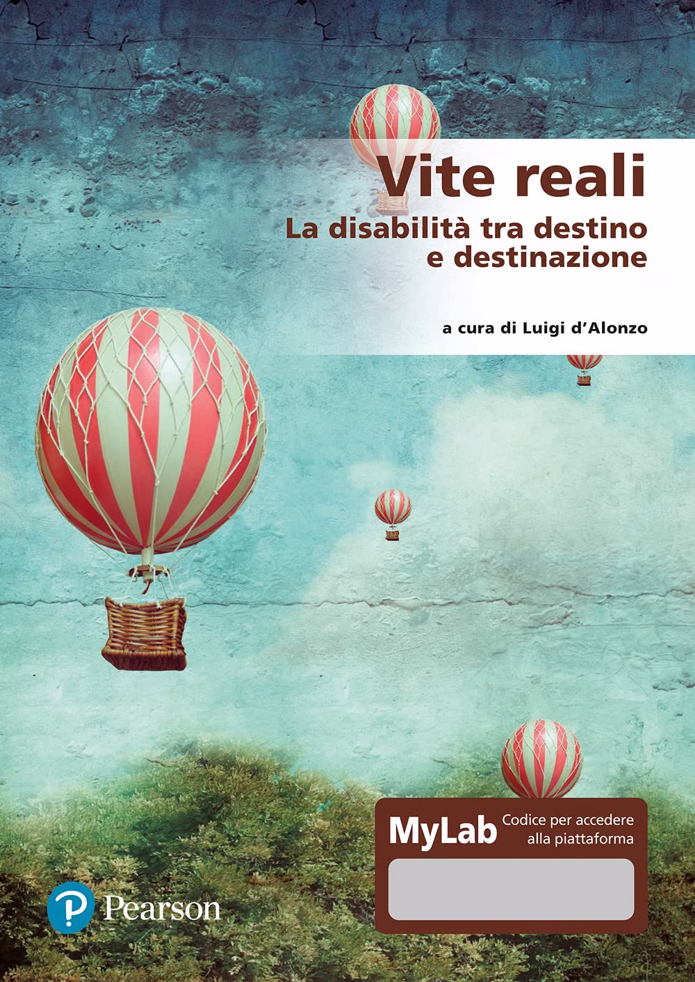 Vite reali. La disabilità tra destino e destinazi
